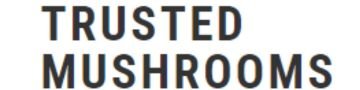 Trusted Mushrooms
